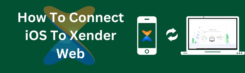 Cara Menghubungkan iOS ke Xender Web