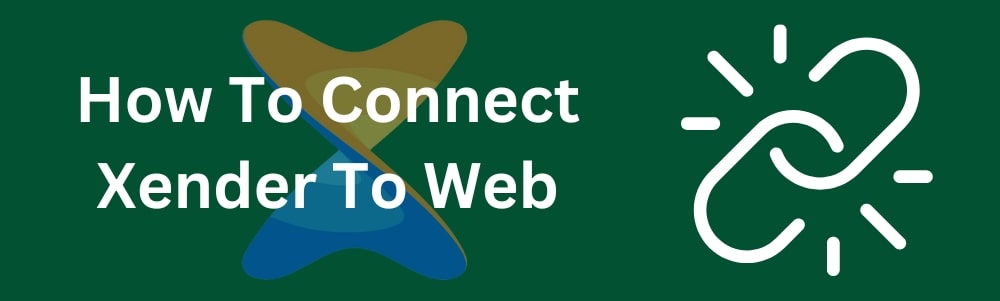 How To Connect Xender To Web